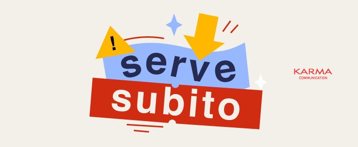 “Subito”, la parola impronunciabile 